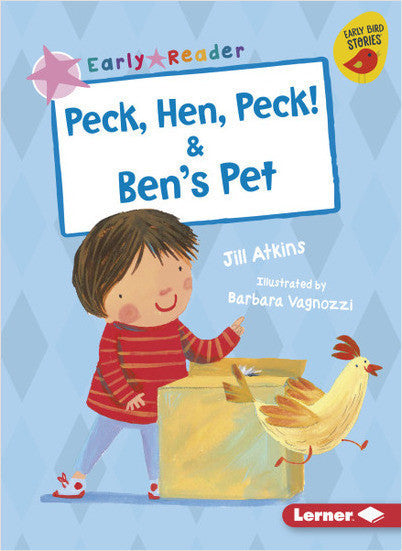 Early Bird Readers-Pink: Peck, Hen, Peck and Ben's Pet