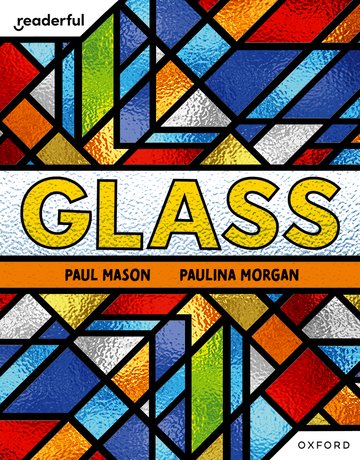 Glass(Readerful OUP Stage 7)