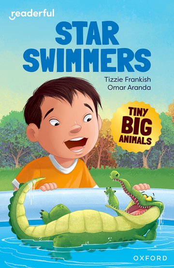 Tiny Big Animals · Star Swimmers(Readerful OUP Stage 8)