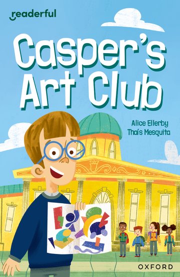 Casper's Art Club(Readerful OUP Stage 8)