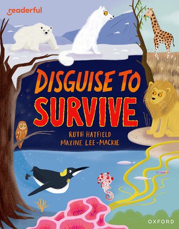 Disguise to Survive(Readerful OUP Stage 9)