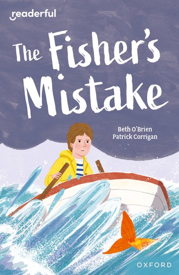 The Fisher's Mistake(Readerful OUP Stage 9)