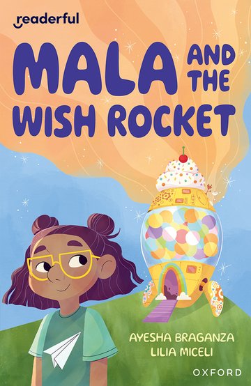 Mala and the Wish Rocket(Readerful OUP Stage 9)