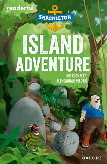 Shackleton · Island Adventure(Readerful OUP Stage 9)