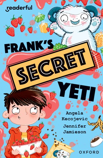 Frank's Secret Yeti(Readerful OUP Stage 15)