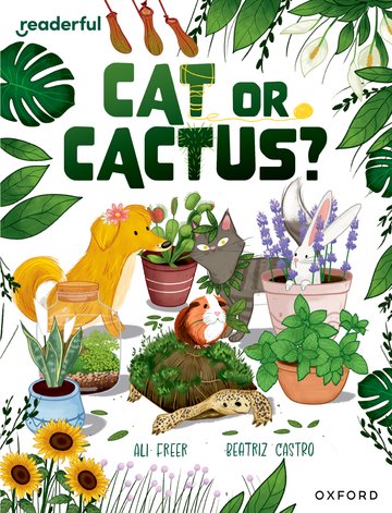 Cat or Cactus?(Readerful OUP Stage 17)