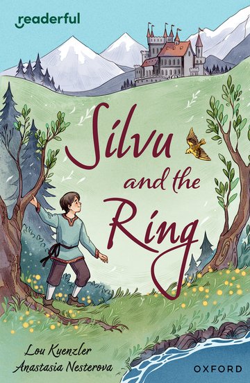 Silvu and the Ring(Readerful OUP Stage 17)