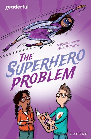 The Superhero Problem(Readerful OUP Stage 18)