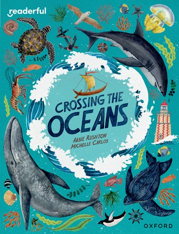 Crossing the Oceans(Readerful OUP Stage 19)