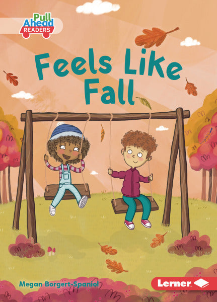 Let's Look at Fall:Feel Like Fall