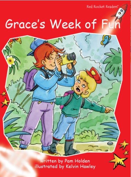 Red Rocket Early Level 1 Fiction D (Level 5): Grace's Week of Fun