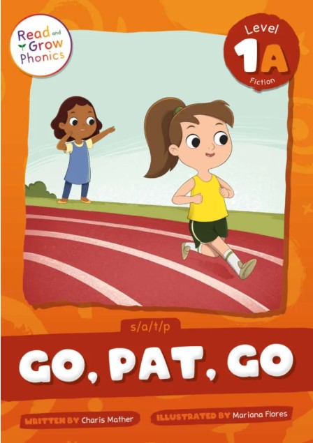 Read and Grow Level 1A:Go, Pat, Go