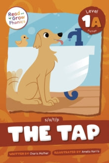 Read and Grow Level 1A:The Tap