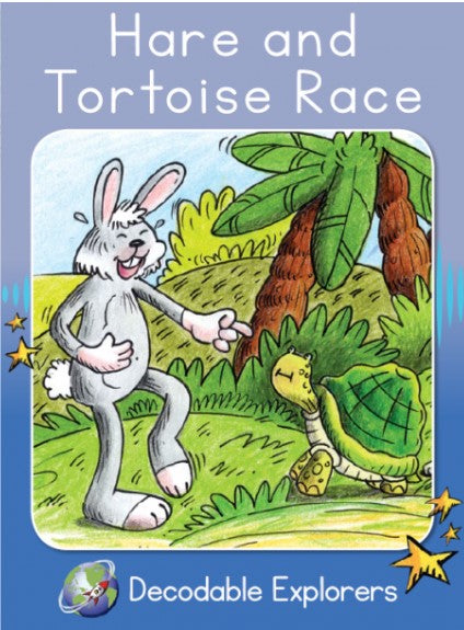 Hare and Tortoise Race (Decodable Explorers Fiction Book 32)