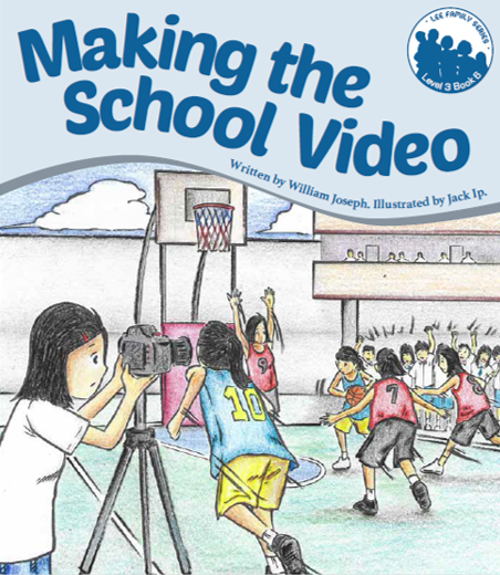 Lee Family Series 3 Book 6:Making the School Video