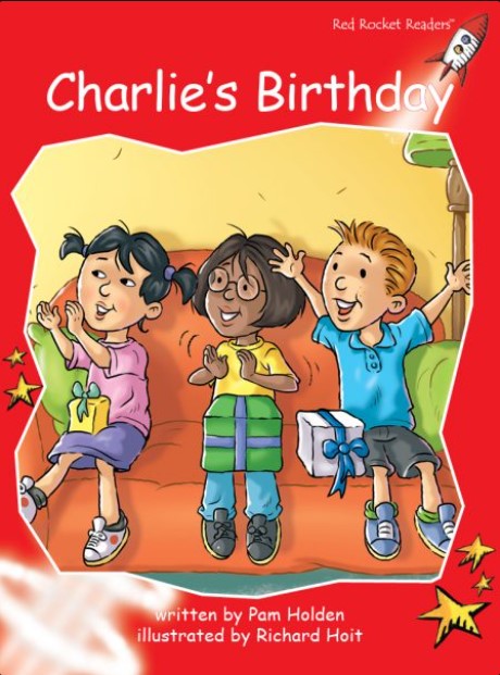 Red Rocket Early Level 1 Fiction D (Level 5): Charlie's Birthday