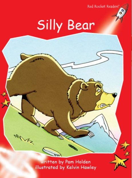 Red Rocket Early Level 1 Fiction D (Level 5): Silly Bear