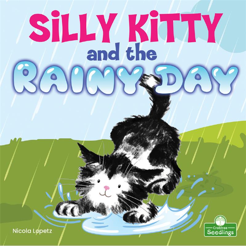 Silly Kitty and the Rainy Day - PB