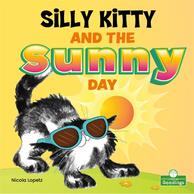 Silly Kitty and the Sunny Day - PB