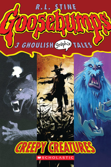 Goosebumps Graphix: Creepy Creatures (GR Level U)