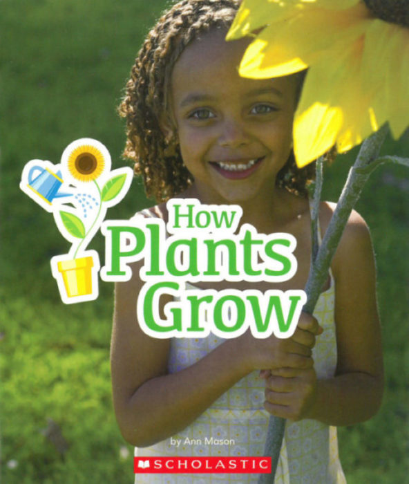 How Plants Grow  (GR Level D )