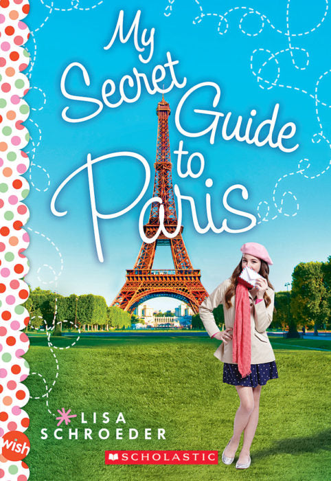 My Secret Guide to Paris(GR Level T)