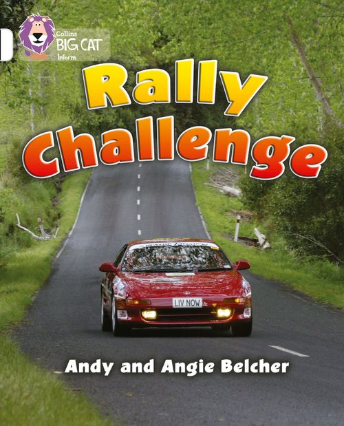 Collins Big Cat White(Band 10):Rally Challenge