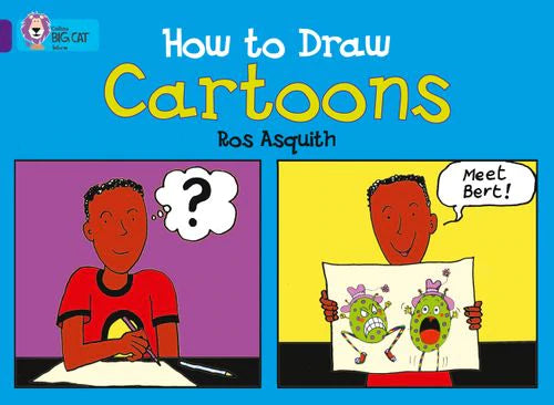 Collins Big Cat Purple(Band 8):How to Draw Cartoons