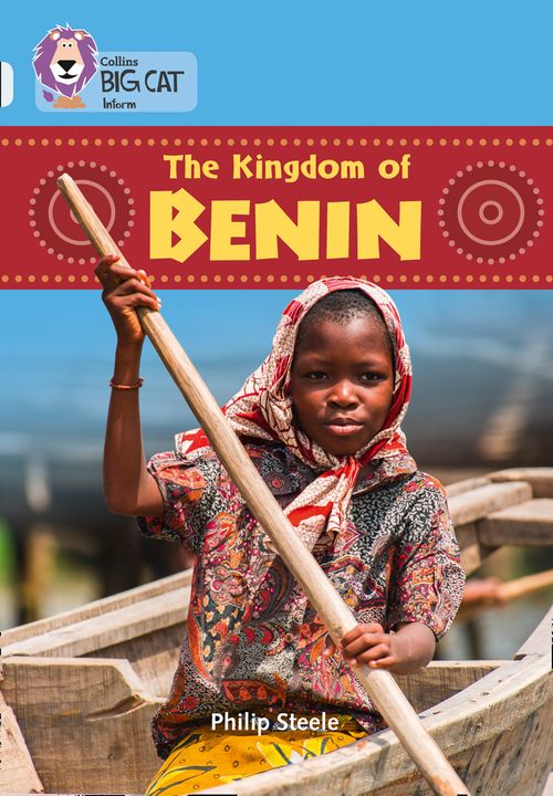 Collins Big Cat Diamond(Band 17)The Kingdom of Benin