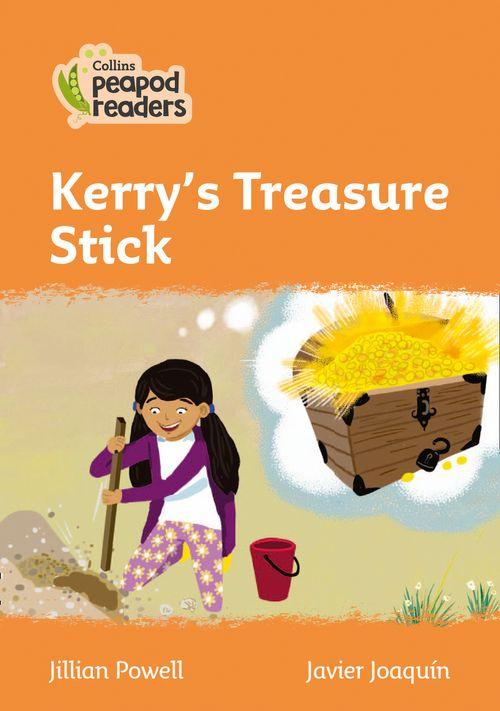 Peapod Readers L4:Kerry's Treasure Stick