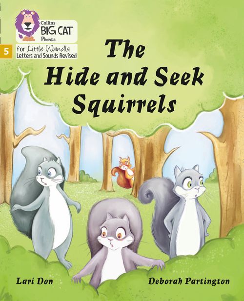 Little Wandle-Phase 5: The Hide and Seek Squirrels