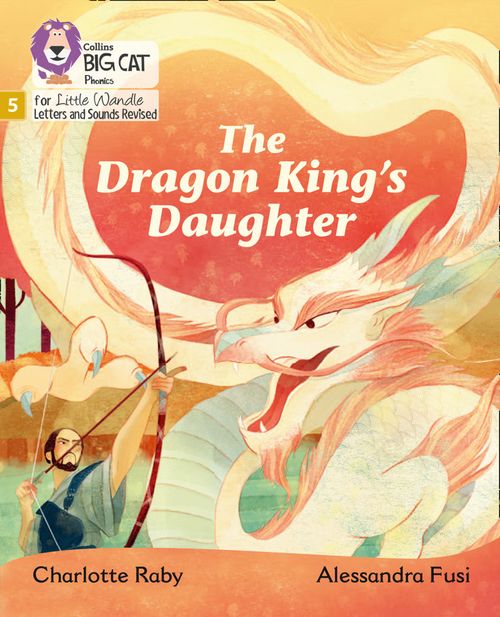 Little Wandle-Phase 5: The Dragon King's Daughter