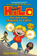 Hilo Book 1: The Boy Who Crashed to Earth (Hilo)(PB)