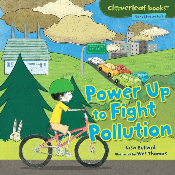 Planet Protectors: Power Up to Fight Pollution