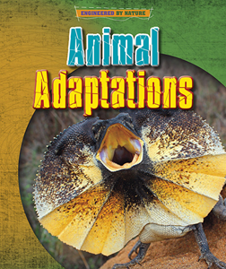 Engineered by Nature:Animal Adaptations(PB)