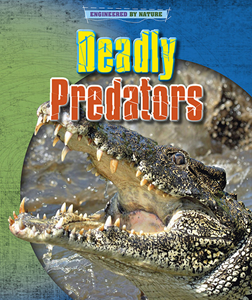 Engineered by Nature:Deadly Predators(PB)