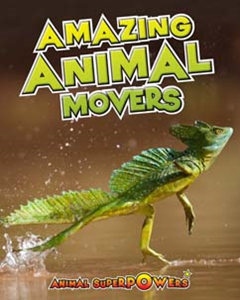 Amazing Animal Movers (Paperback)