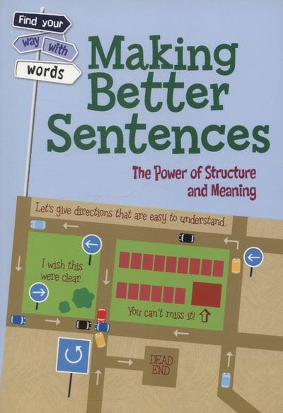 Find Your Way With Words:Making Better Sentences(PB)