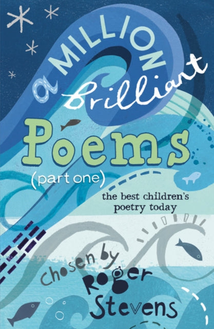 A Million Brilliant Poems(Part 1) : A collection of the very best chil