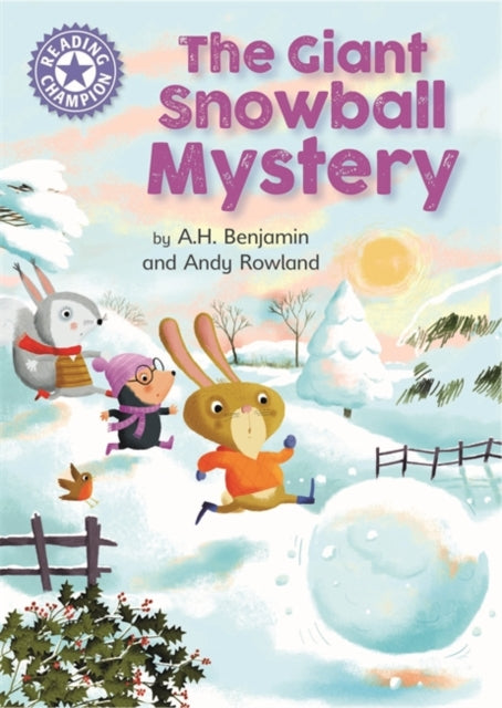 Reading Champion Purple: The Giant Snowball Mystery