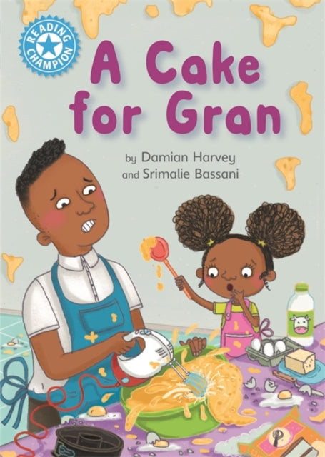 Reading Champion Blue:A Cake for Gran