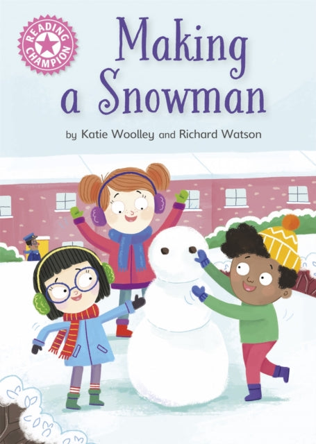 Reading Champion Pink 1A: Making a Snowman