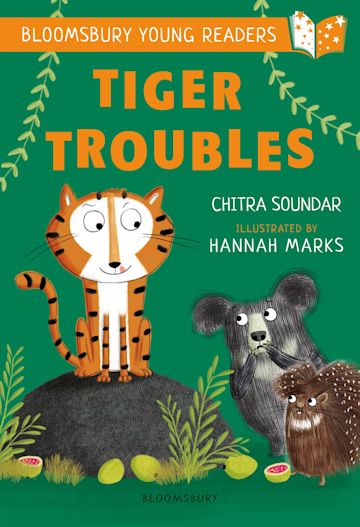 Tiger Troubles: A Bloomsbury Young Reader (Book Band: White)