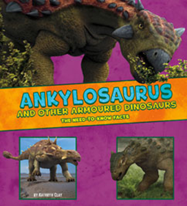 Ankylosaurus and Other Armored Dinosaurs (Paperback)