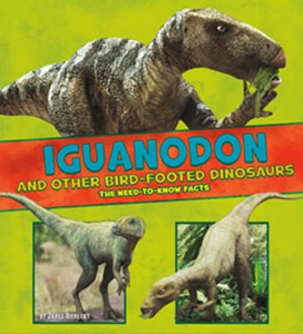 Iguanodon and Other Bird-Footed Dinosaurs (Paperback)