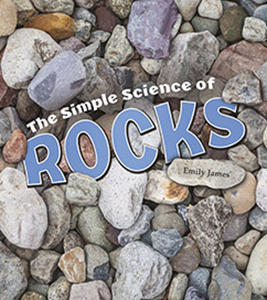 The Simple Science of Rocks (Paperback)