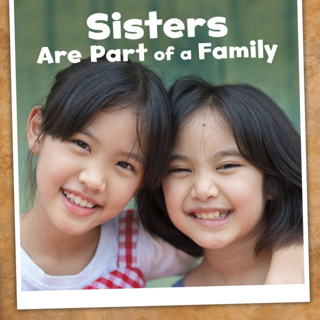 Our Families:Sisters Are Part of a Family(Paperback)