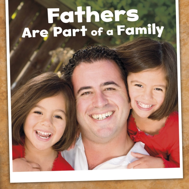 Our Families:Fathers Are Part of a Family(Paperback)