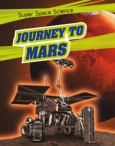 Super Space Science:Journey to Mars(PB)