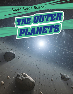 Super Space Science:The Outer Planets(PB)